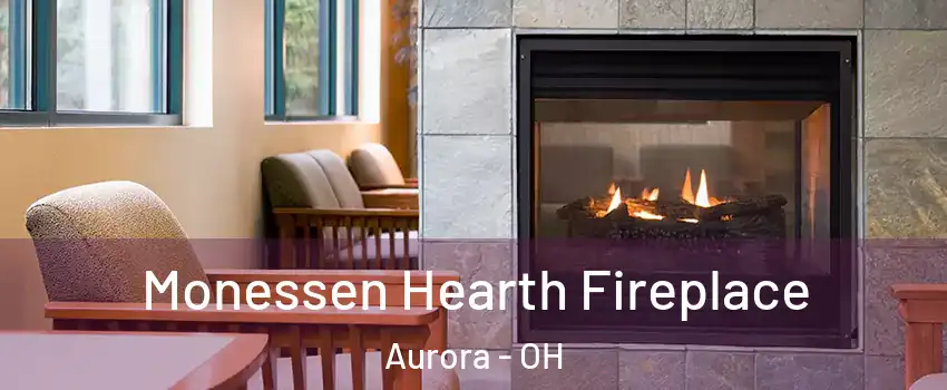  Monessen Hearth Fireplace Aurora - OH